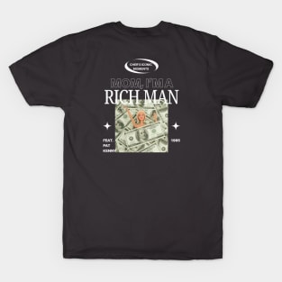 Rich man T-Shirt